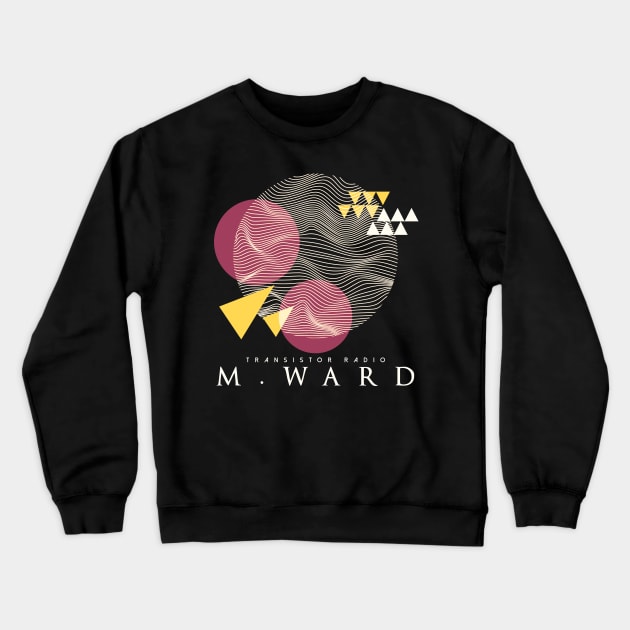 M WARD transistor radio Crewneck Sweatshirt by TapABCD